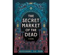 The Secret Market of the Dead