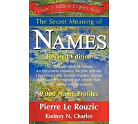 The Secret Meaning of Names Revised Edition