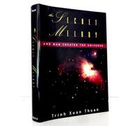 The Secret Melody: And Man Created the Universe