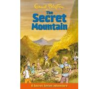 The Secret Mountain (Secret Series) by Enid Blyton ( 2009 )