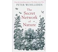 The Secret Network of Nature