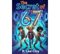 The Secret of 67 (67 Crazy)