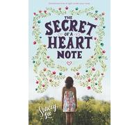 The Secret of a Heart Note