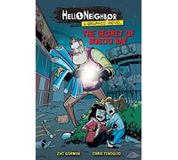 The Secret of Bosco Bay (Hello Neighbor: Graphic Novel #1)