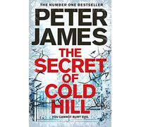 The Secret of Cold Hill: The spine-chilling, pulse-pounding suspense novel by the no.1 bestseller - the perfect read for Halloween!