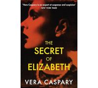 The Secret of Elizabeth: A masterpiece of psychological suspense (Murder Room)
