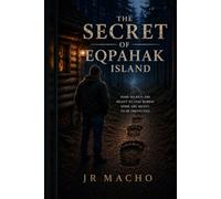 The Secret of Eqpahak Island: Extended version