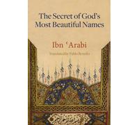The Secret of God's Most Beautiful Names
