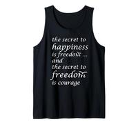 The Secret of Happiness is Freedom Inspirational Quote Tank Top