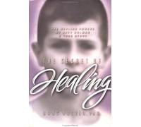 The Secret of Healing: Healing Powers of Ze'ev Kolman - A True Story