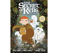 The Secret of Kells: The Graphic Novel (Cartoon Saloon's Irish Folklore)