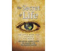 The Secret Of Life: The Little Book That Changed The World