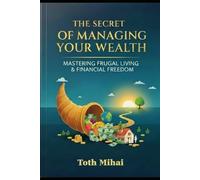 The secret of managing your wealth: Does frugal living is necessary?