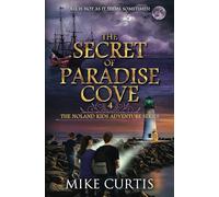 The Secret of Paradise Cove: 4 (The Noland Kids Adventure Series)