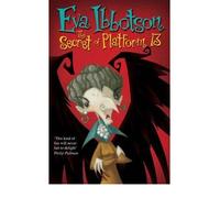 [( The Secret of Platform 13 )] [by: Eva Ibbotson] [Jul-2009]
