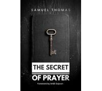 The Secret of Prayer