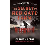 The Secret of Red Gate Farm: Original Classic 1931 Edition