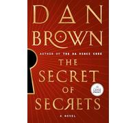 The Secret of Secrets: A Novel - NEW Dan Brown 2025-09-09