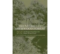 The Secret of Sherwood Forest: Oil Production in England During World War II