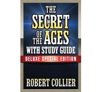 The Secret of the Ages with Study Guide: Deluxe Special Edition