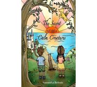 The Secret of the Calm Creatures