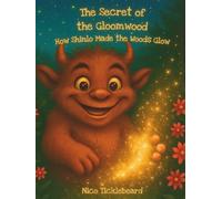 The Secret of the Gloomwood: How Shinlo Made the Woods Glow