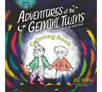 The Secret of the Gold Dust Coloring Book: Adventures of the Gemini Twins