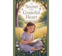 The Secret of the Grateful Heart (21)