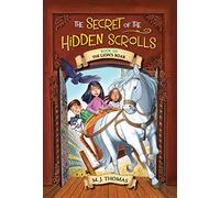 The Secret of the Hidden Scrolls: The Lion's Roar Bk 6