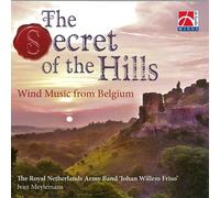 The Secret of the Hills-Concert Band/Harmonie-CD