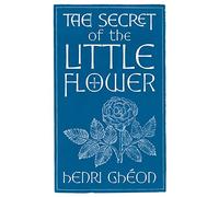 The Secret of the Little Flower