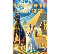 The Secret Of The Lost Cat Statue