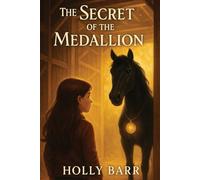 The Secret of the Medallion (Mugsy & Bugsy The Secret Cat Agents)
