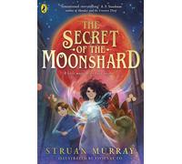 The Secret of the Moonshard