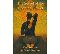 The Secret of the Opening Flower