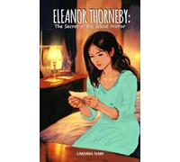 The Secret Of The Silent Mirror/Umaima Nari/NextStage Publishing