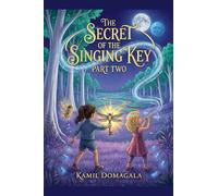 The Secret of the Singing Key Part 2
