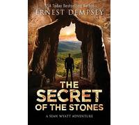 The Secret of the Stones: 1 (Sean Wyatt Historical Mysteries)