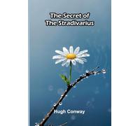 The Secret of the Stradivarius