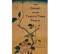 The Secret of the Twenty-Third Psalm