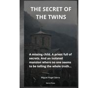 The Secret of the Twins: A missing child. A priest full of secrets. And an isolated mansion where no one seems to be telling the whole truth… (Hidden Files)