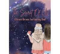 The Secret of Us: A Gracie Abrams Fan Coloring Book