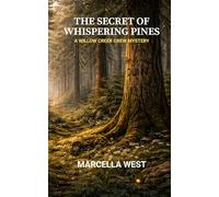 The Secret of Whispering Pines: A Willow Creek Crew Mystery