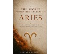 The Secret Operating System of Aries: The Hidden Behavioural Patterns That Shape How You Move Through the World
