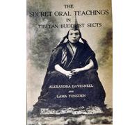 The Secret Oral Teachings In Tibetan Buddhist Sects
