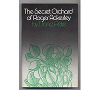 The secret orchard of Roger Ackerley