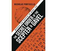 The Secret Order of the Scepter & Gavel (The Future is Flubbed)