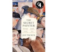 The Secret Painter: A SUNDAY TIMES BESTSELLER