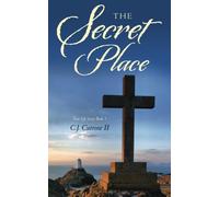 The Secret Place: Volume 3 (True Life Series)