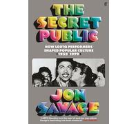 The Secret Public: How LGBTQ Performers Shaped Popular Culture (Main)